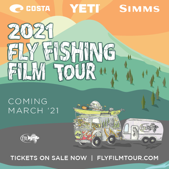 Fly Fishing Film Tour!