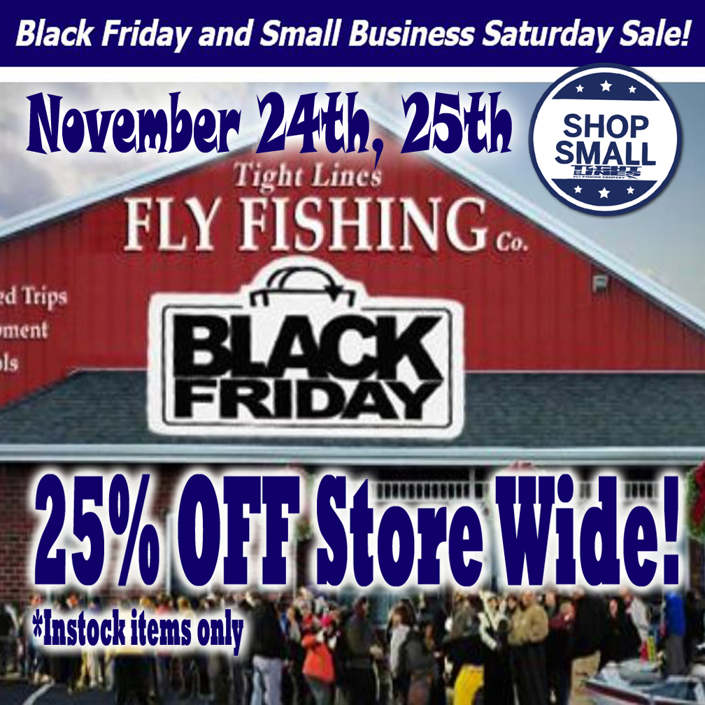 Tight Lines Black Friday and Small Business Saturday SALE!!